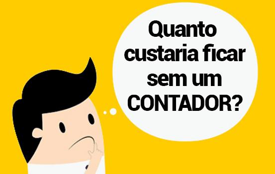 Quanto custaria ficar sem um contador?