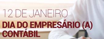 12 de janeiro, Dia do (a) Empresário (a) da Contabilidade!